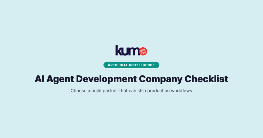 AI Agent Development Company: 2026 Evaluation Checklist for Revenue-Stage Teams