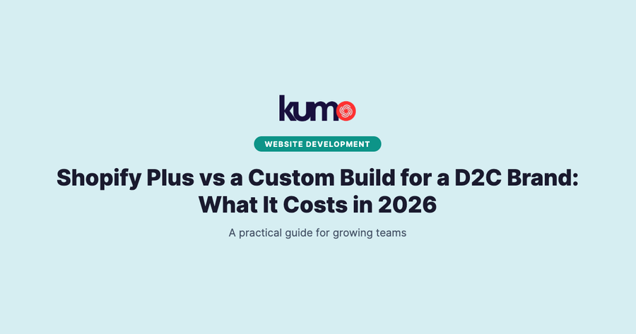 Shopify Plus vs a Custom Build for a D2C Brand: What It Costs in 2026 blog banner