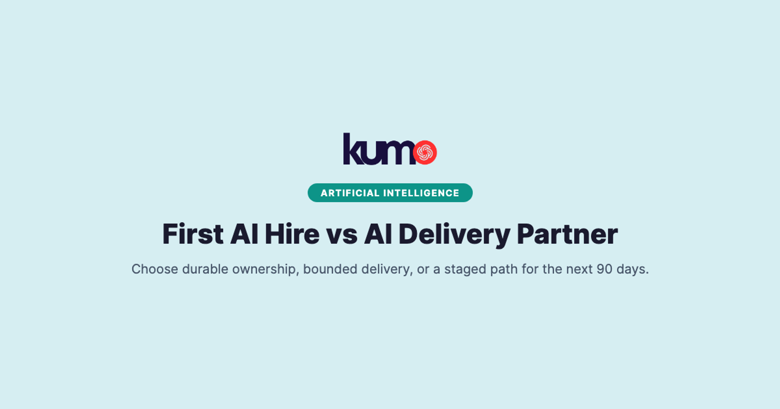 First AI Hire vs AI Delivery Partner