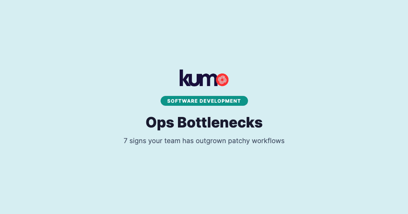 7 Operations Bottlenecks That Mean You Need Custom Software