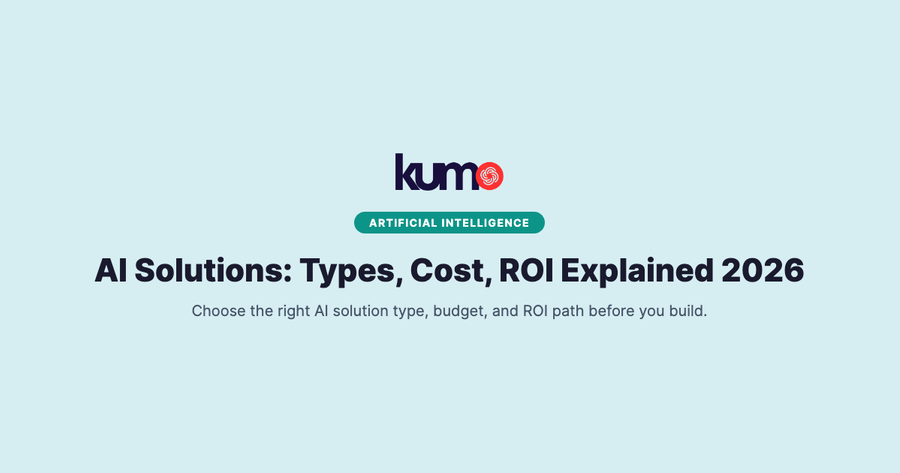 AI solutions cost, types, and ROI for growing businesses