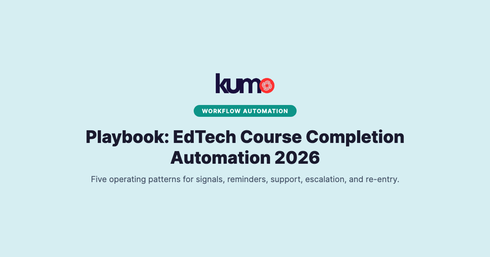 Playbook: EdTech Course Completion Automation 2026