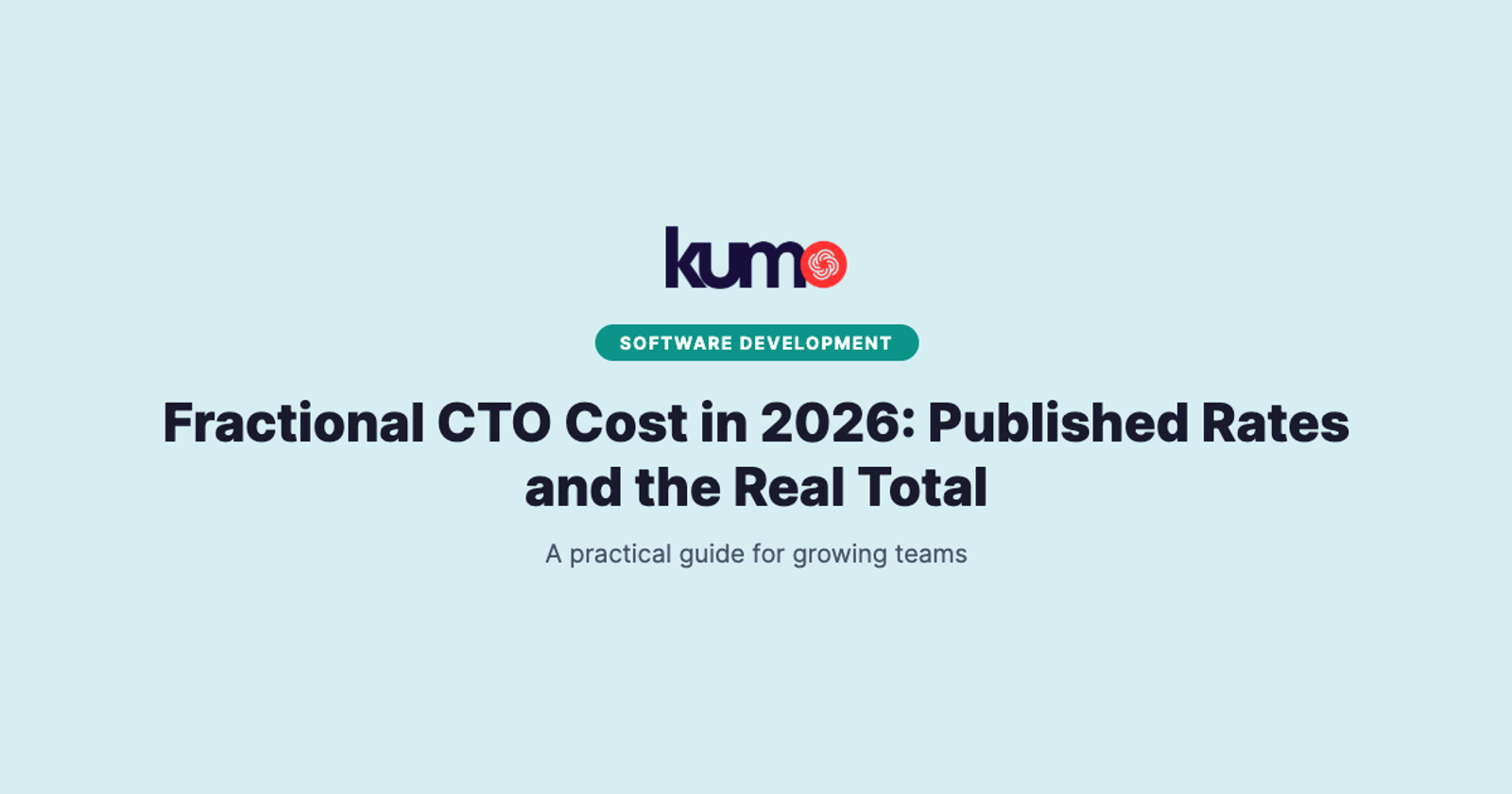 Fractional CTO Cost in 2026: Published Rates and the Real Total blog banner