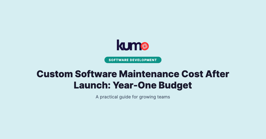 Custom Software Maintenance Cost After Launch: Year-One Budget blog banner