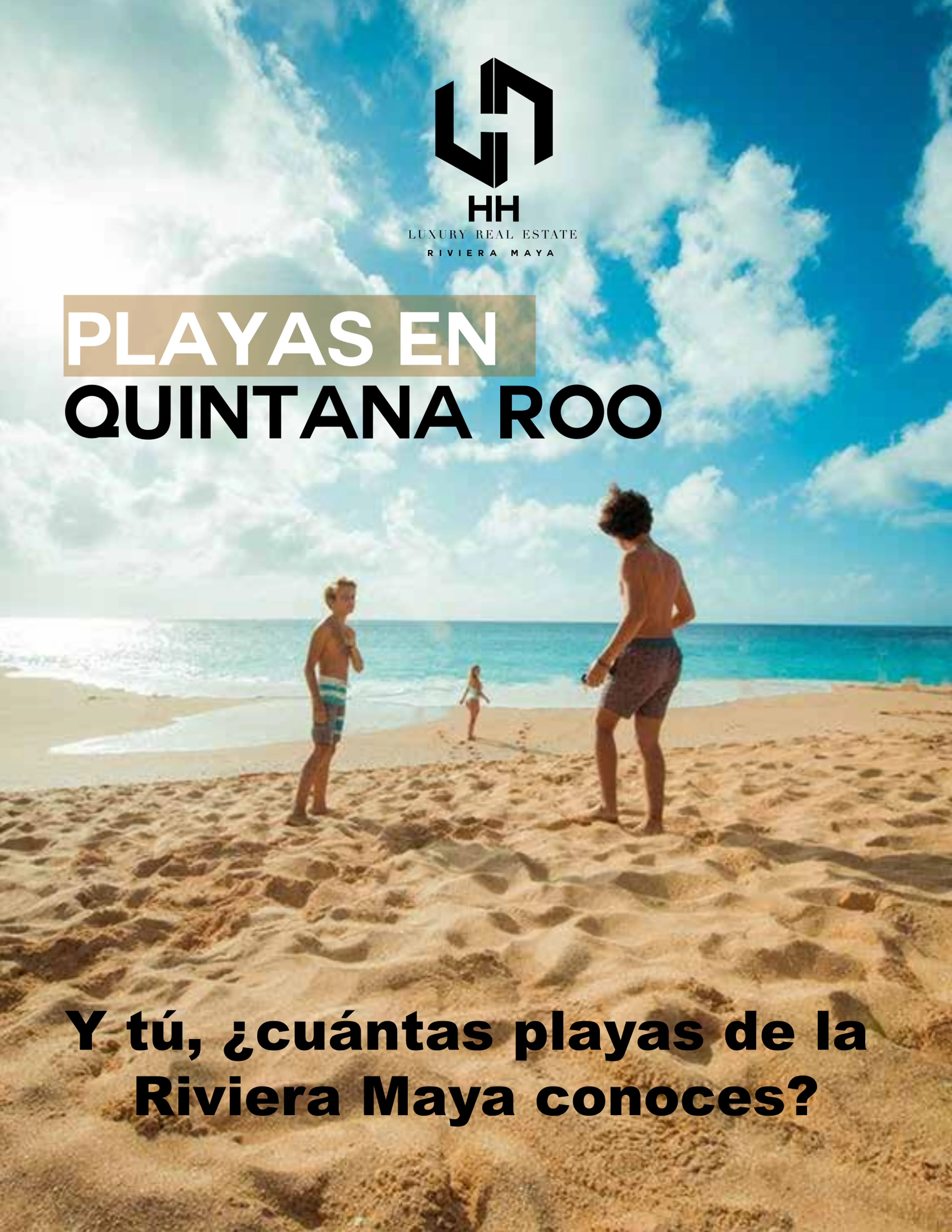 Las Playas de Quintana Roo