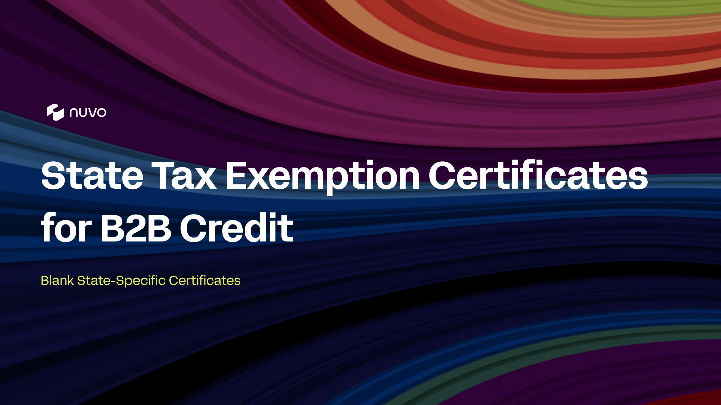 State Tax Exemption Certificates for B2B Credit Teams