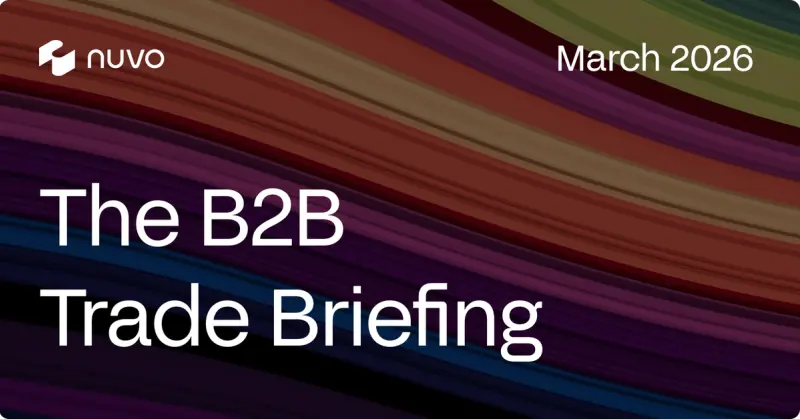 The B2B Trade Briefing: March 2026