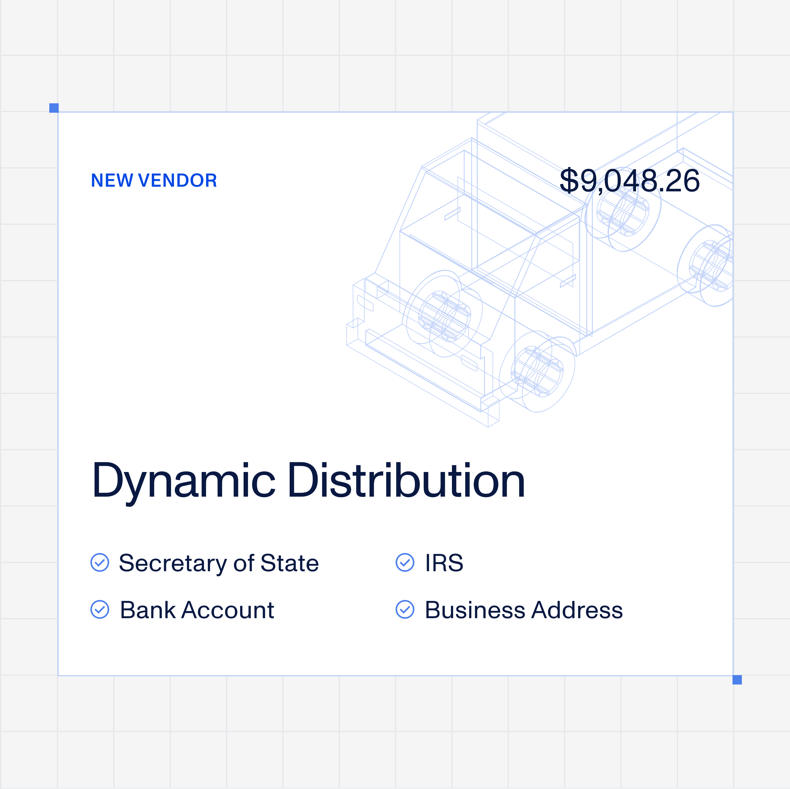 Dynamic Distribution vendor record with Secretary of State, IRS, bank and address checks passed