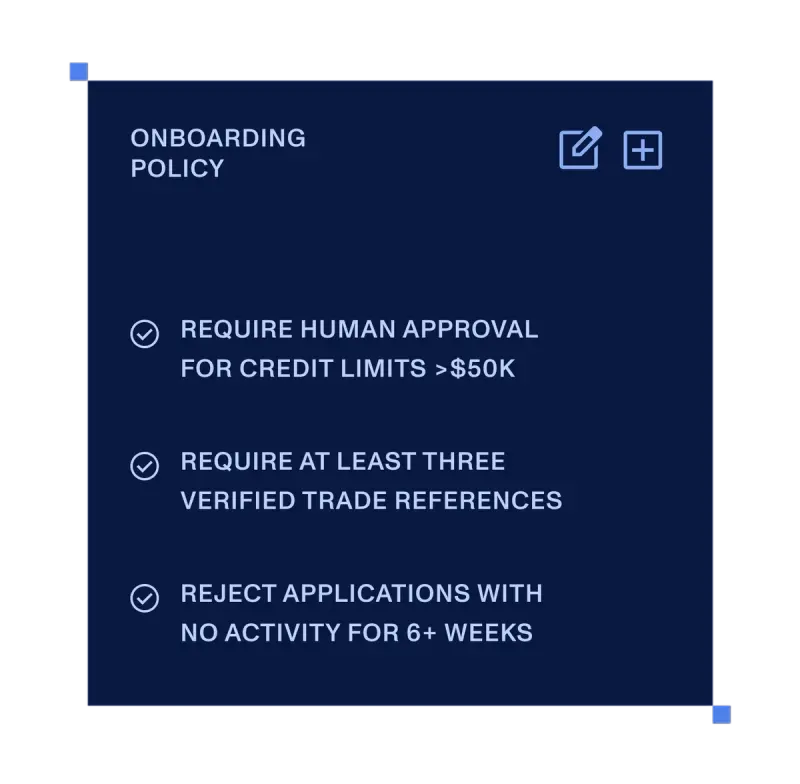 Onboarding policy panel with rules for credit limits over $50K and verified trade references
