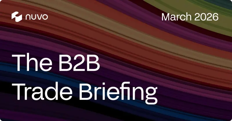 The B2B Trade Briefing: March 2026