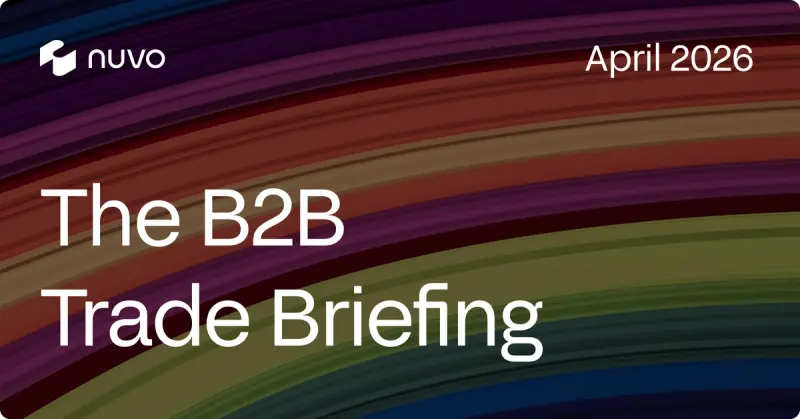 The B2B Trade Briefing: April 2026