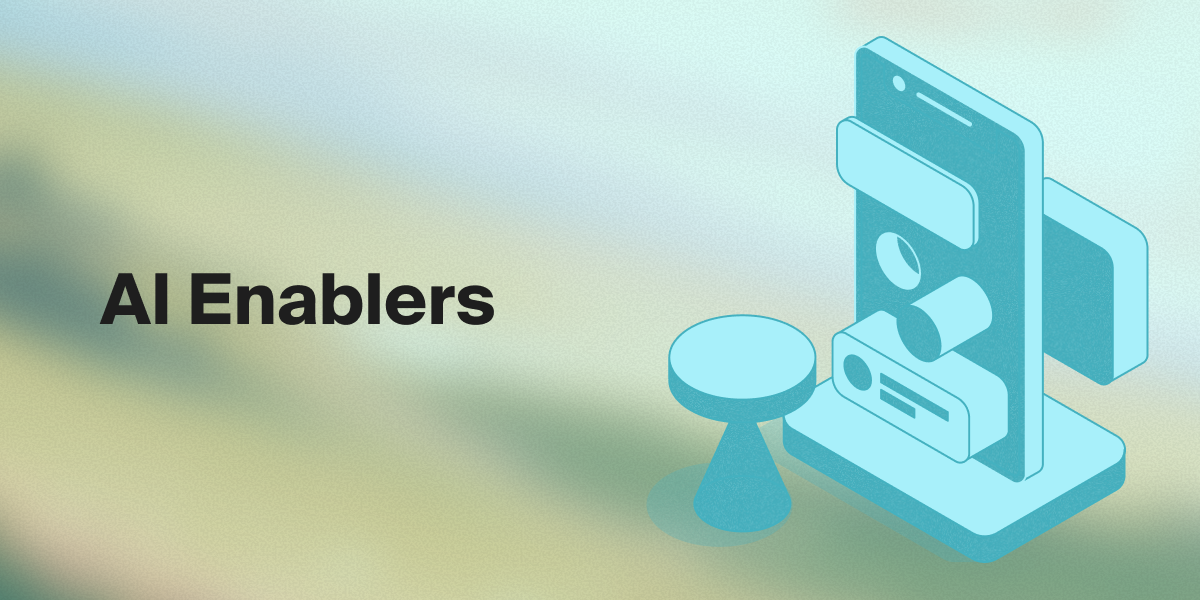 AI Enablers: The Building Blocks of Next-Gen Enterprise Solutions