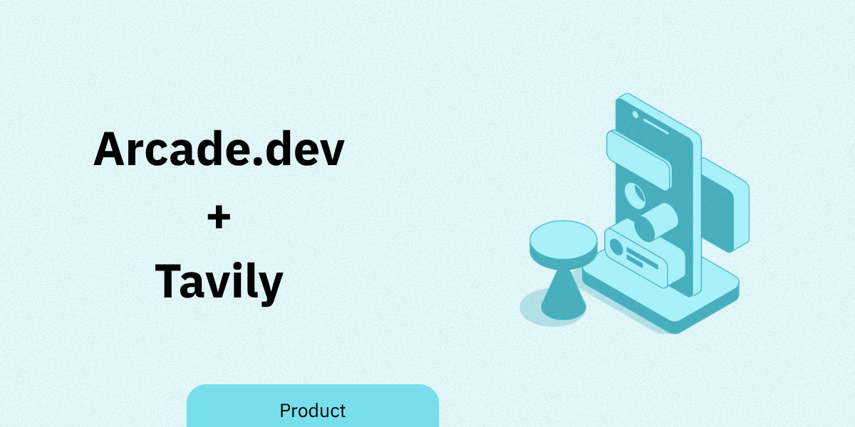 Tavily Is Now Available in Arcade.dev: Credible, Cited Research for AI Agents to Act On