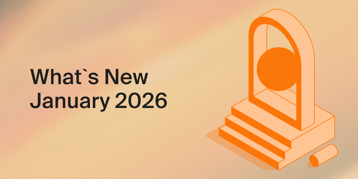 What We Shipped: January 2026