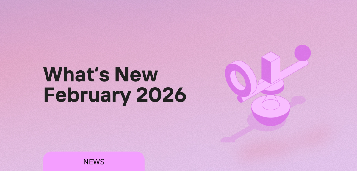 What We Shipped: February 2026