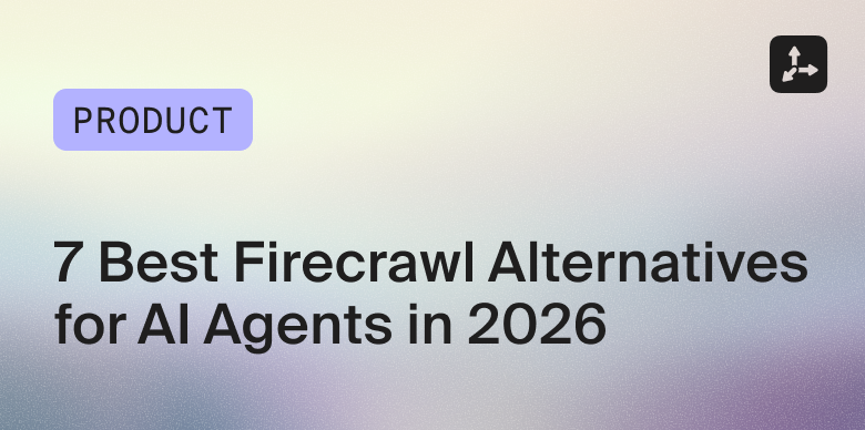 7 Best Firecrawl Alternatives for AI Agents in 2026 | Tavily Blog
