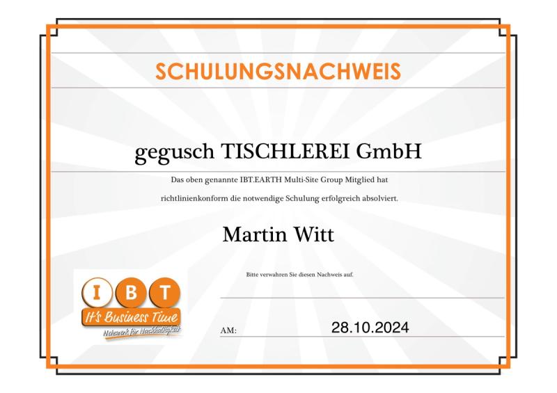 Schulungsnachweis von IBT.EARTH für die gegusch TISCHLEREI GmbH und Martin Witt, 28. Oktober 2024