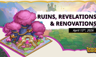 Twilight Towers: Ruins, Revelations, and Renovations (Oh My!)