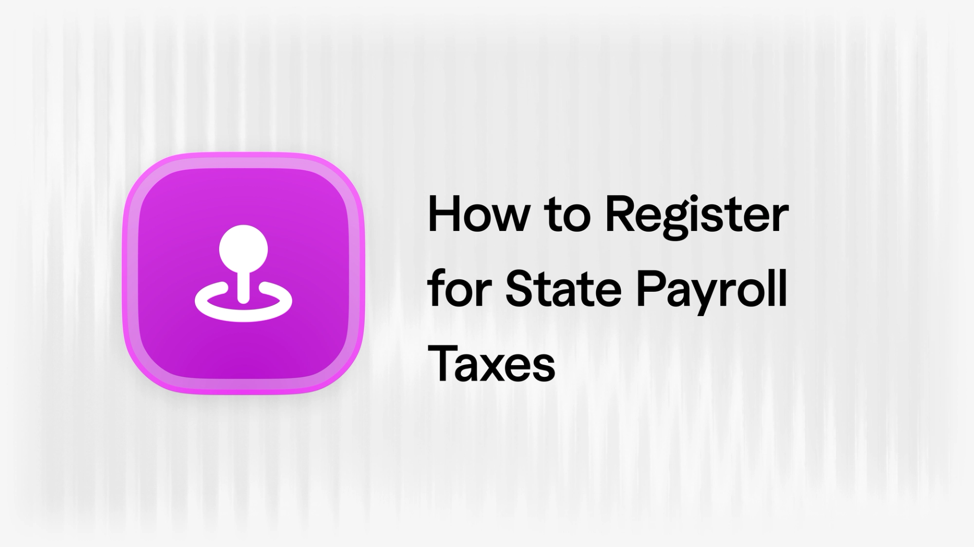 how to register for state payroll taxes