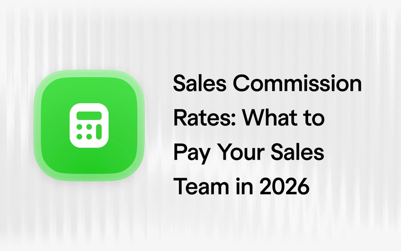 Sales Commission Rates: What to Pay Your Sales Team in 2026