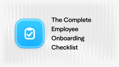 the complete employee onboarding checklist