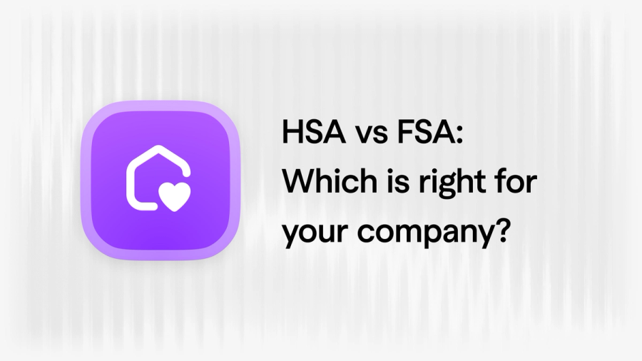 HSA vs FSA for Employers: Which Benefits Account Should Your Startup Offer? article visual