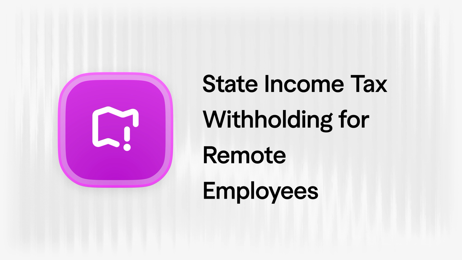 State Income Tax Withholding for Remote Employees