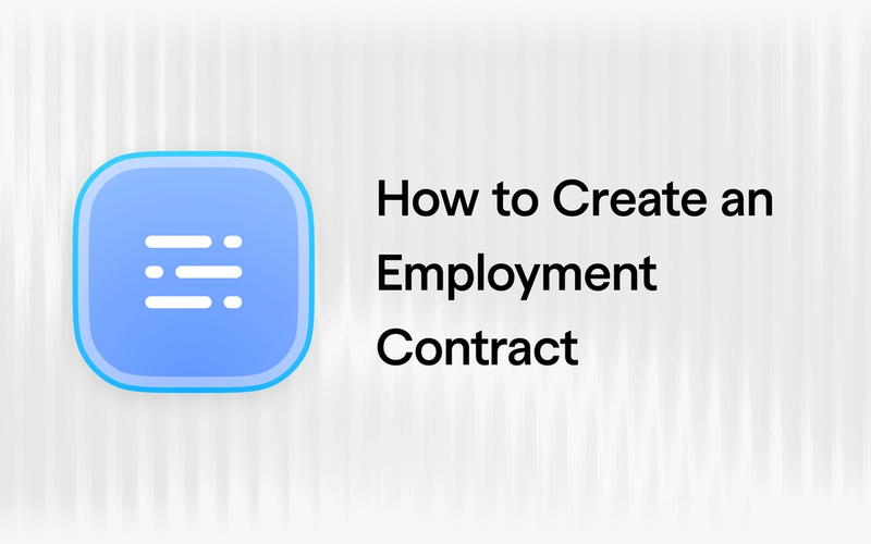 How to Create an Employment Contract for Your Startup