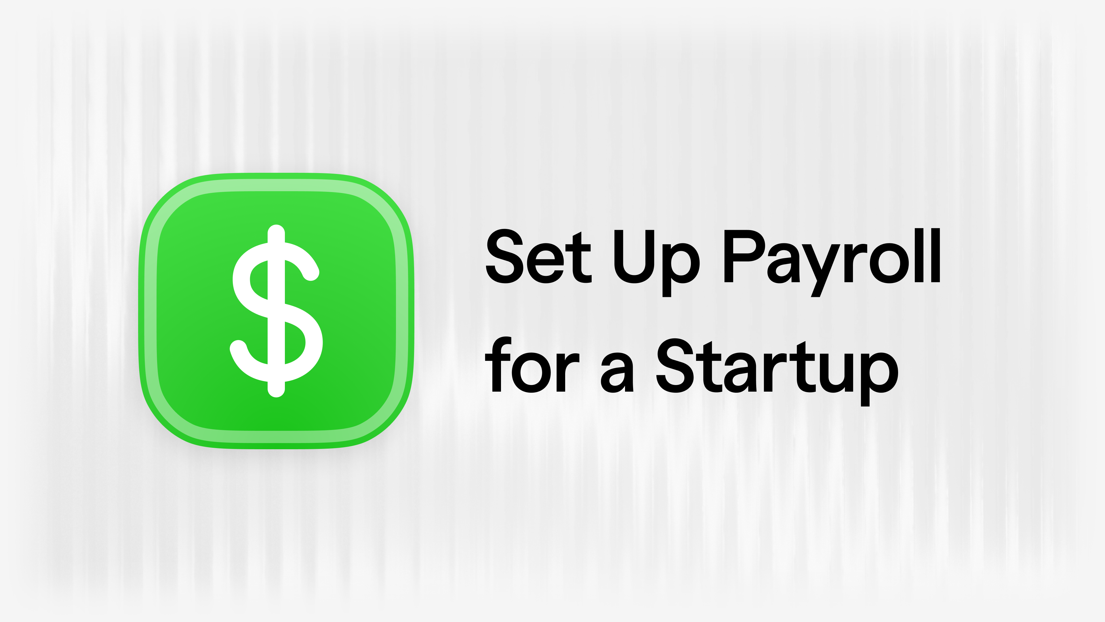 How to Set Up Payroll for Your Startup in 2026: A Complete 9-Step Guide