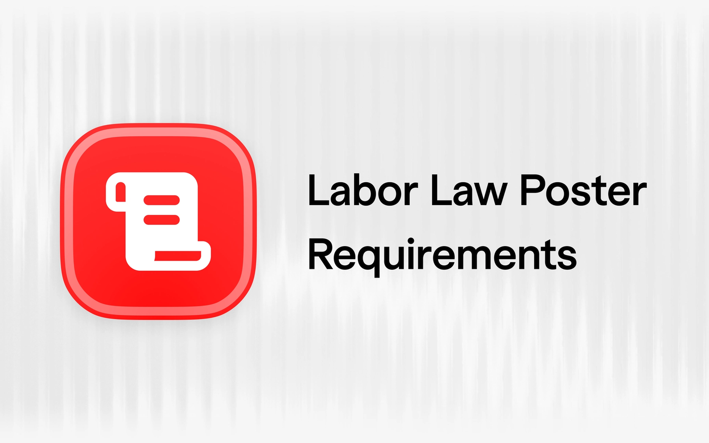 What Labor Law Posters Do You Need for Your Startup?
