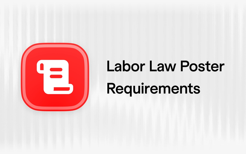 What Labor Law Posters Do You Need for Your Startup?