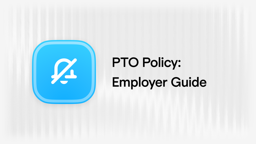 PTO Policy: Employer Guide