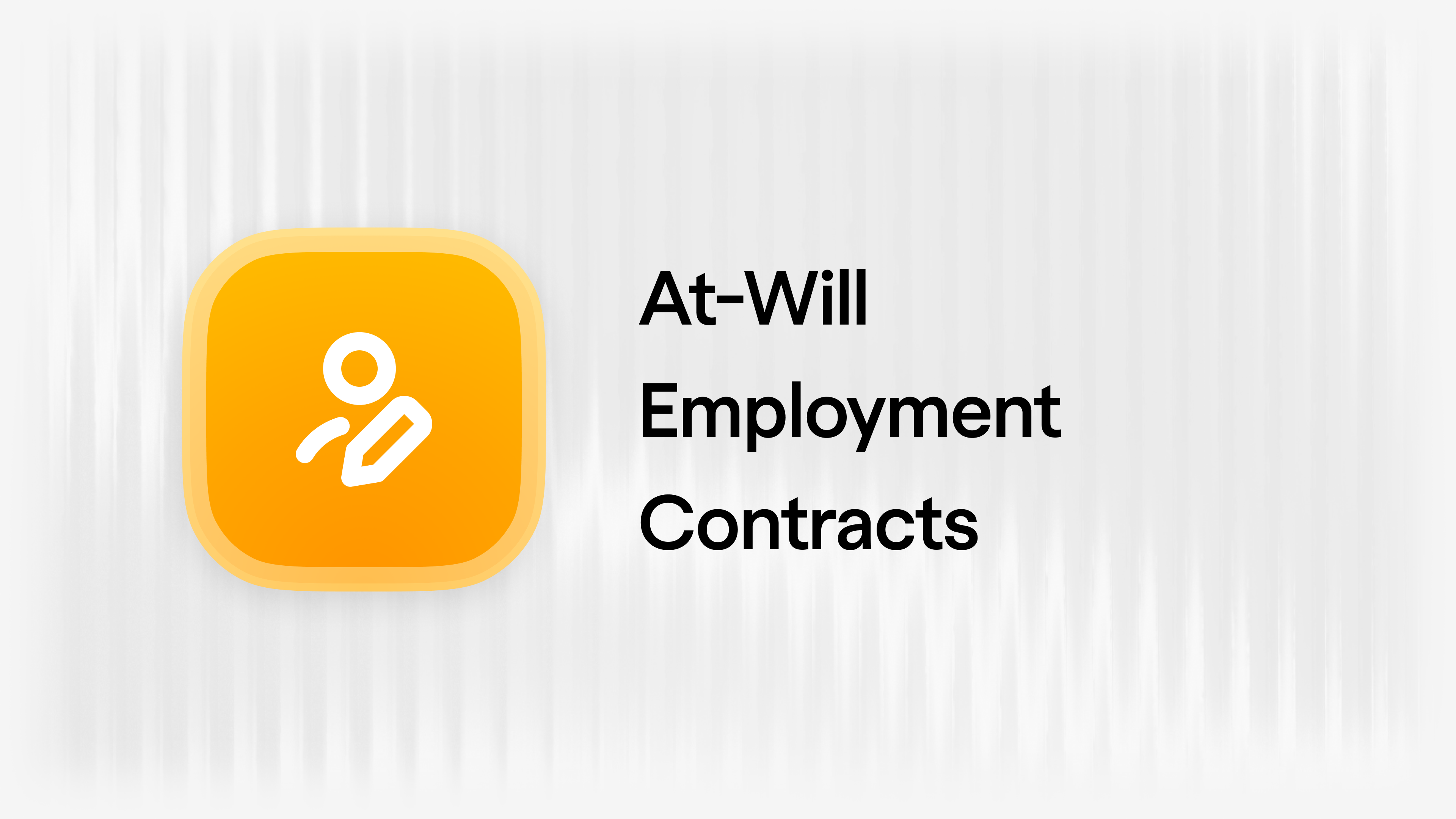 At-Will Employment Contracts