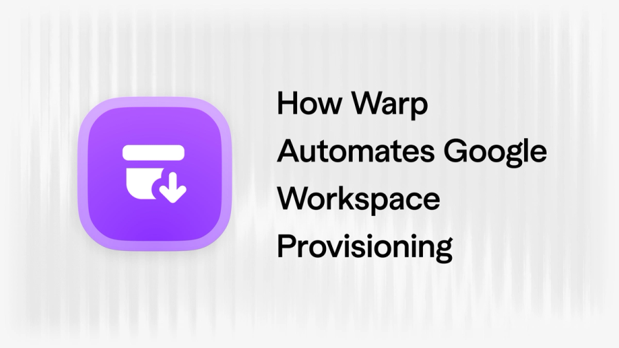 How Warp Automates Google Workspace Provisioning article visual