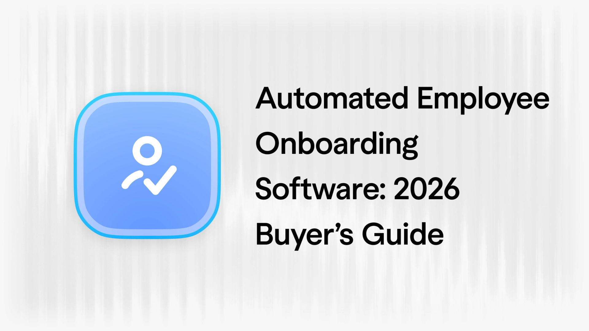 automated employee onboarding software: 2026 buyer's guide