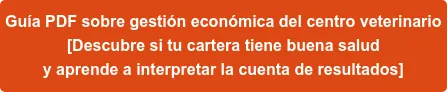 Guía PDF sobre gestión económica del centro veterinario [Descubre si tu cartera tiene buena salud y aprende a interpretar la cuenta de resultados]