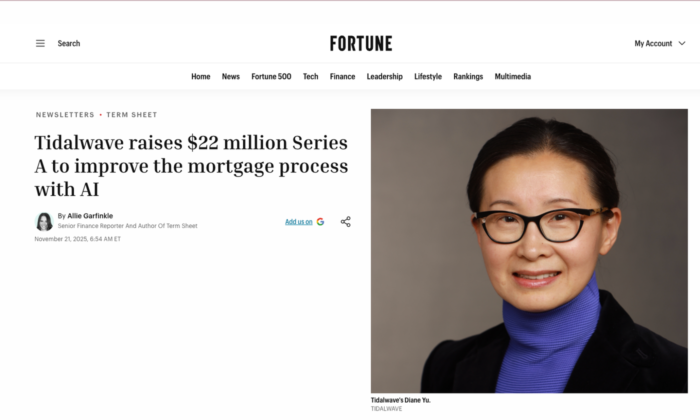 Fortune: Tidalwave raises $22 million Series A to improve the mortgage process with AI