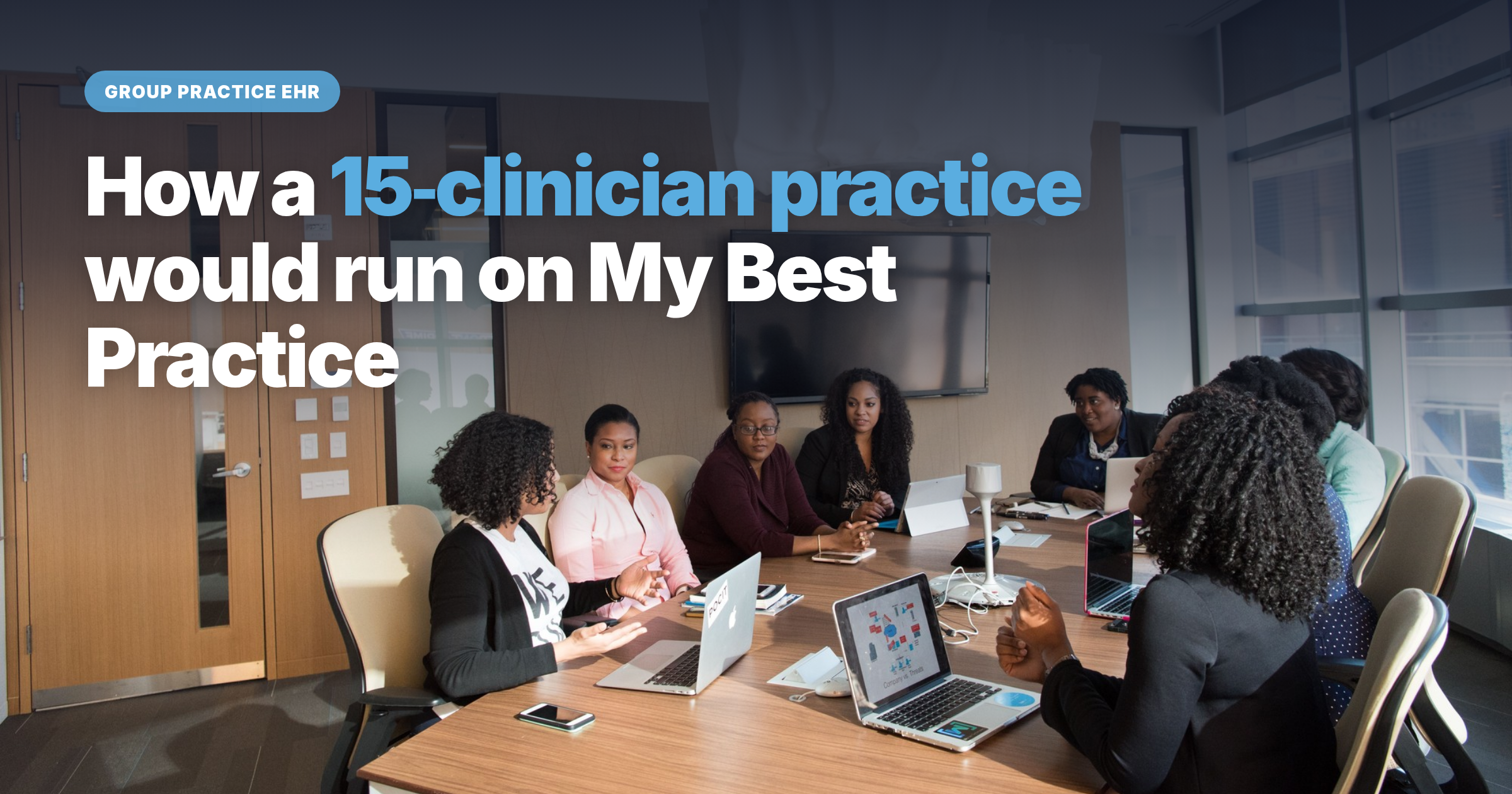 A 15-clinician practice having running on My Best Practice