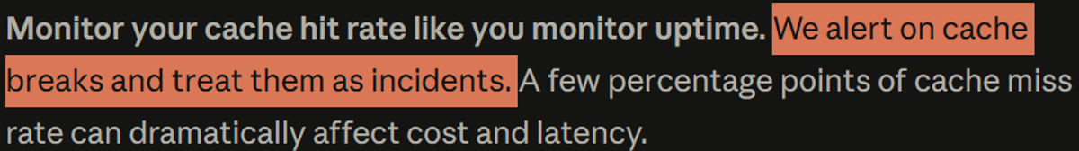 Quoted guidance to monitor cache hit rate like uptime and treat cache breaks as incidents, because a few points of cache miss rate change cost and latency