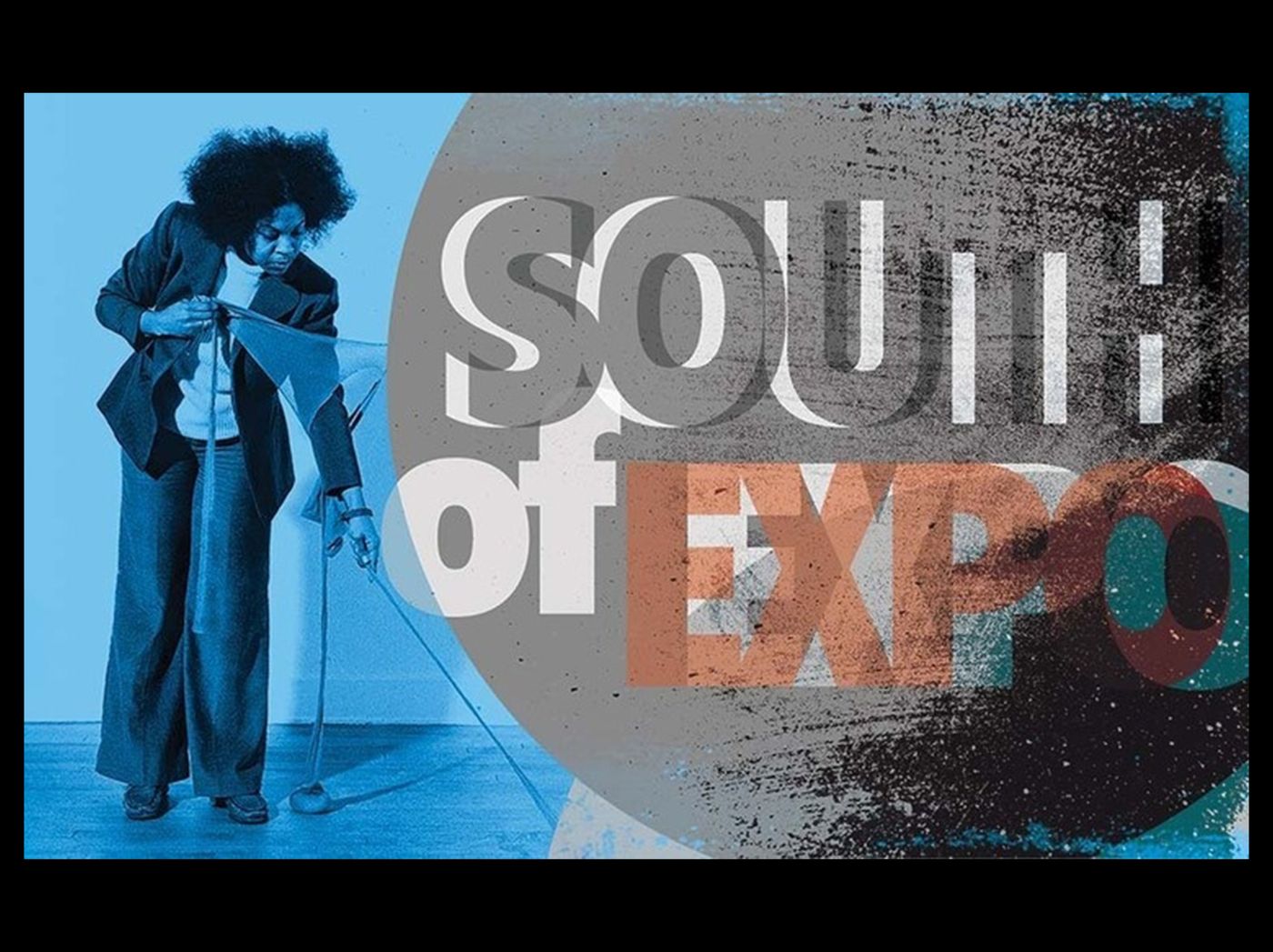 South of Expo: Art, Artists, and Cultural Spaces Since the 1960s