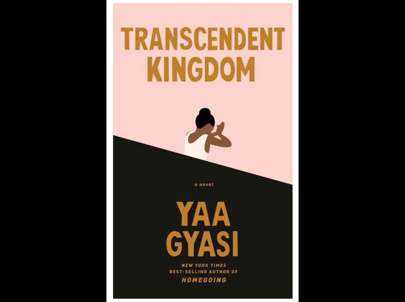 CAAM Reads! Transcendent Kingdom by Yaa Gyasi