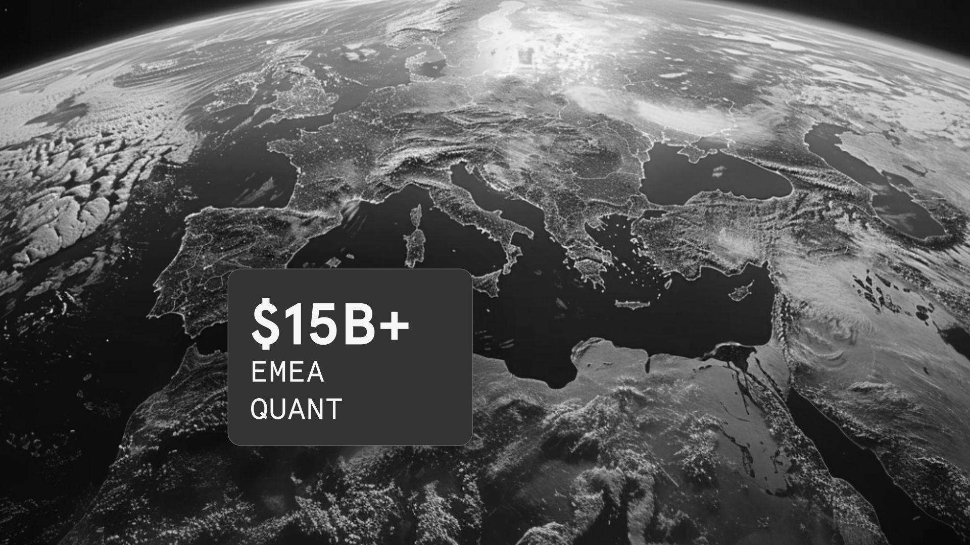$15B+ EMEA Quant Manager