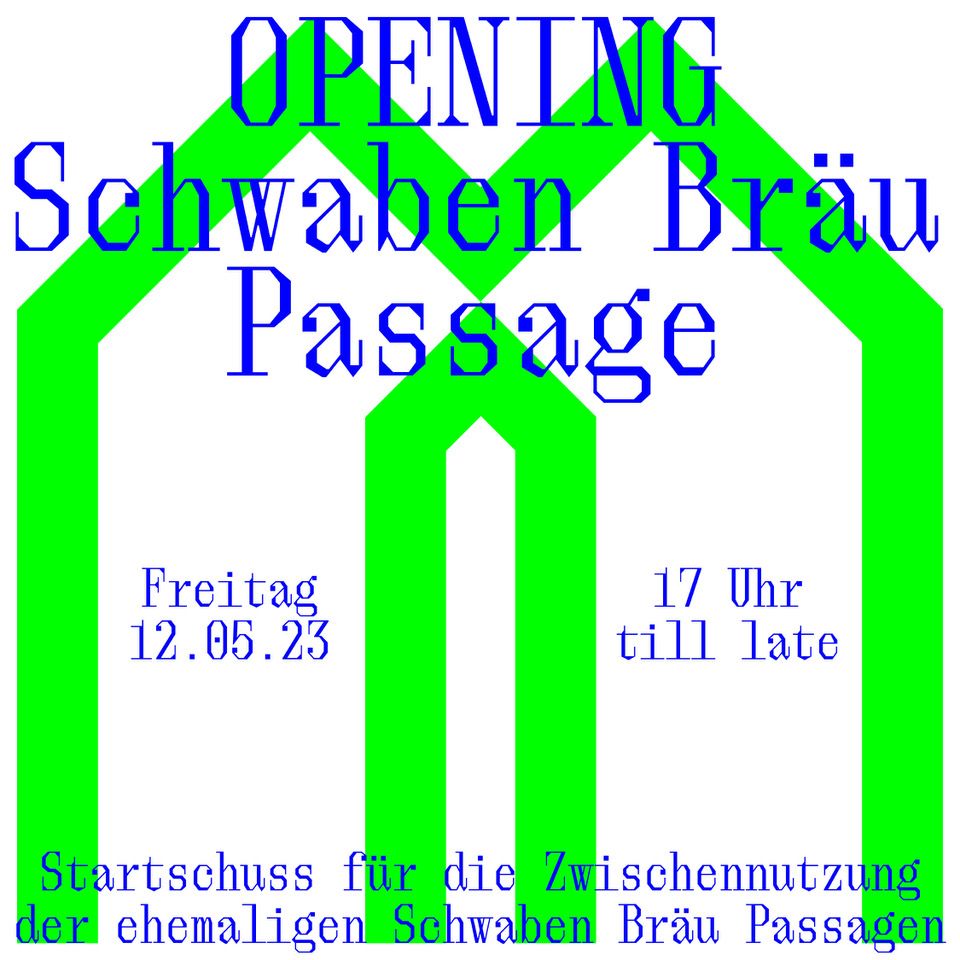 Opening Schwabenbräu-Passage ©Matter Of