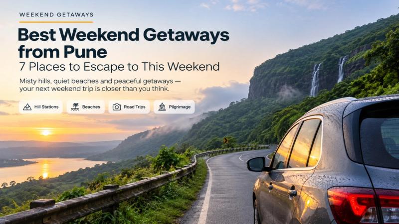 Best weekend getaways from Pune including Lonavala, Mahabaleshwar, Alibaug and Shirdi