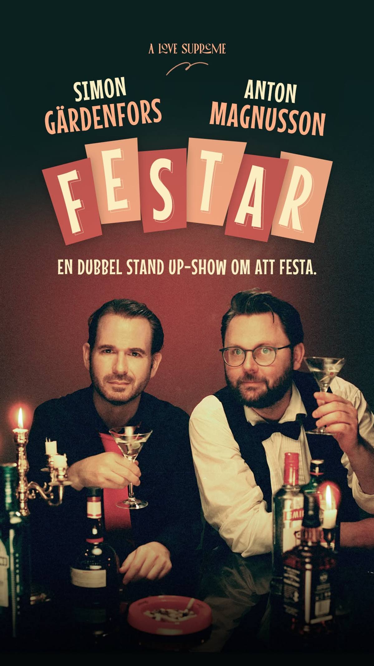 Affisch: SIMON GÄRDENFORS & ANTON MAGNUSSON