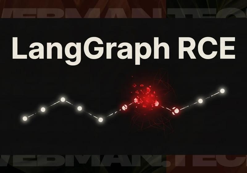 LangGraph RCE Flaw: Patch Your Self-Hosted AI Agent Now