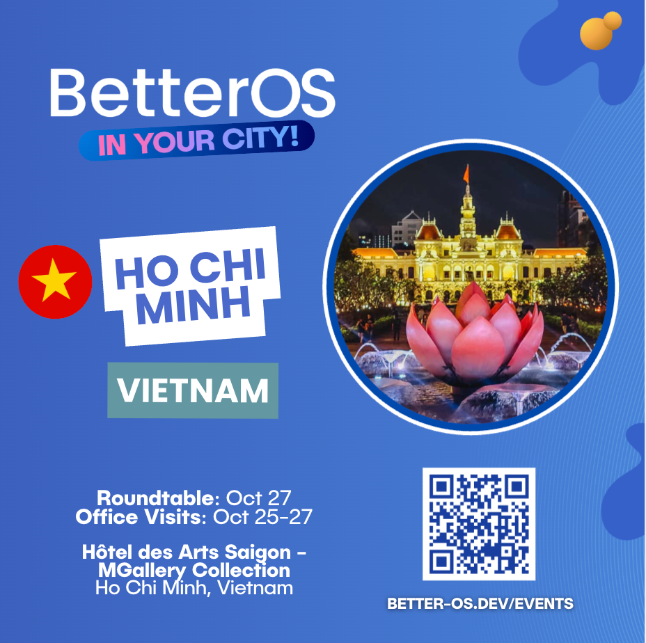 BetterOS in Saigon