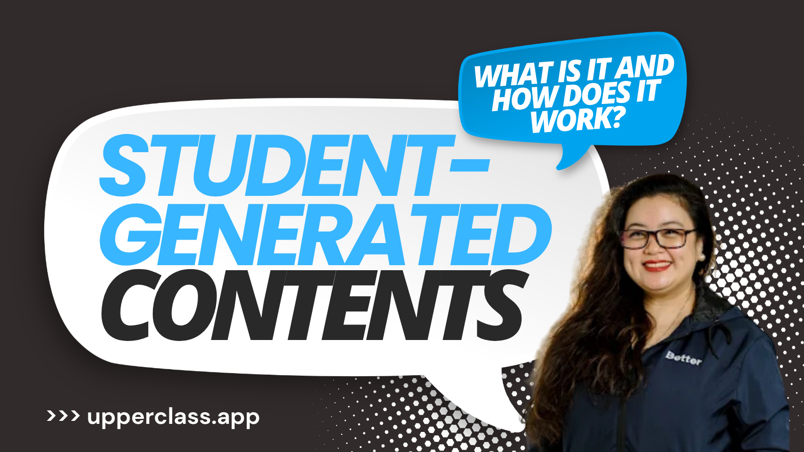 Student-Generated Content for Universities