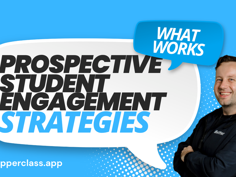 Prospective Student Engagement Strategies That Work
