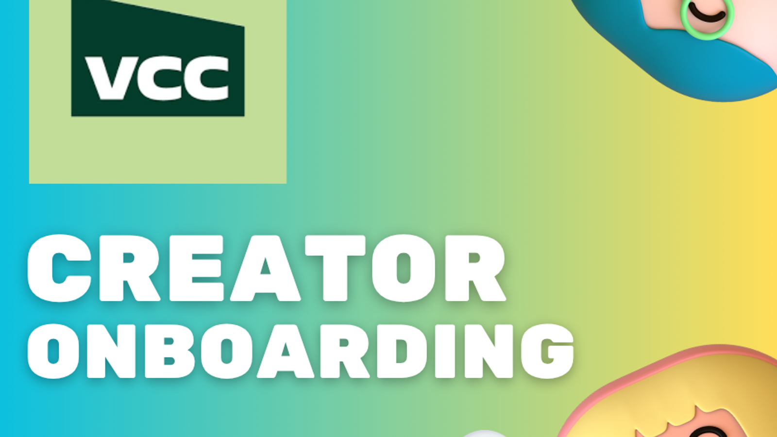 Vancouver Community College/ Creator Onboarding